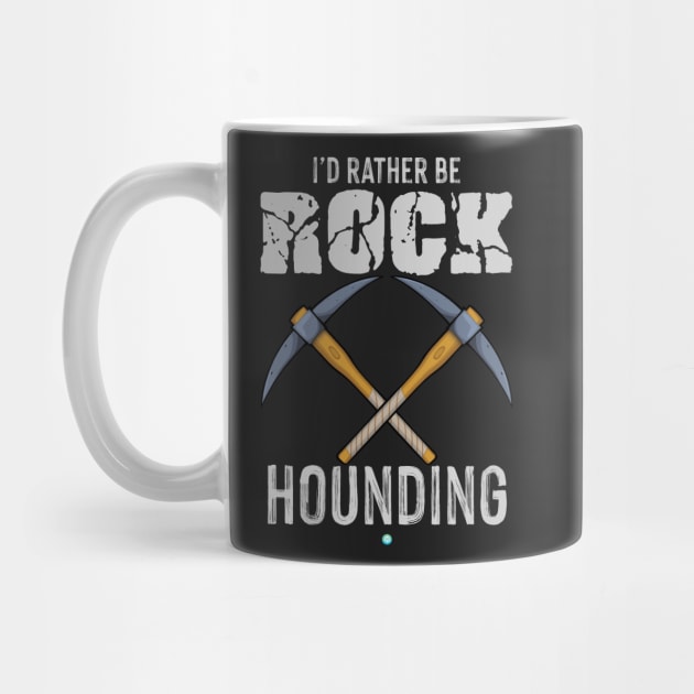 Rockhounding - Funny rock collecting and Geology Gift by woormle